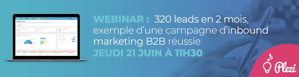 webinar : comment nous avons généré 320 leads en 2 mois avec une campagne d'inbound marketing B2B