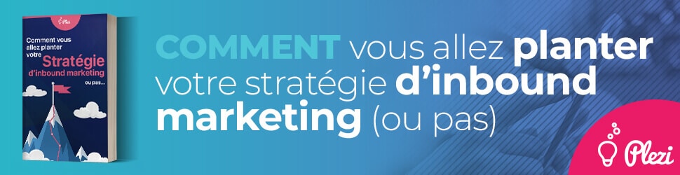 Télécharger le livre blanc : comment vous allez planter votre stratégie d'inbound marketing, ou pas !