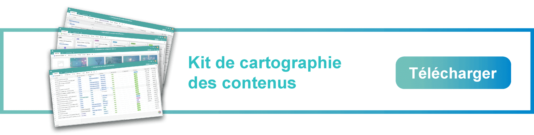 Télécharger notre kit pour cartographier tous ses contenus