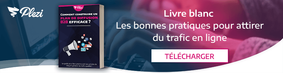 Télécharger notre livre blanc sur les bonnes pratiques d'un plan de diffusion