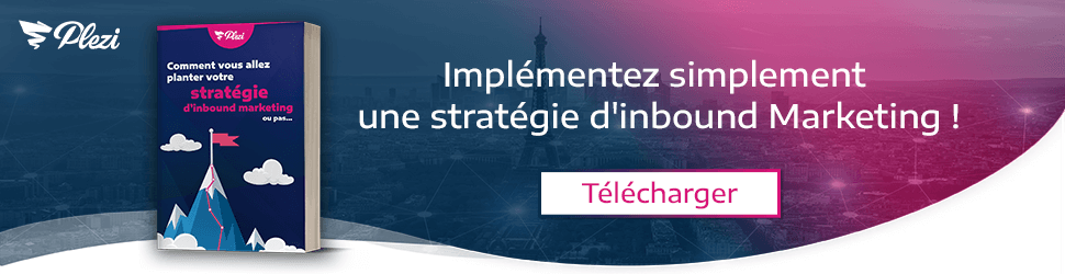 Télécharger notre livre blanc sur comment planter sa stratégie d'inbound marketing B2B