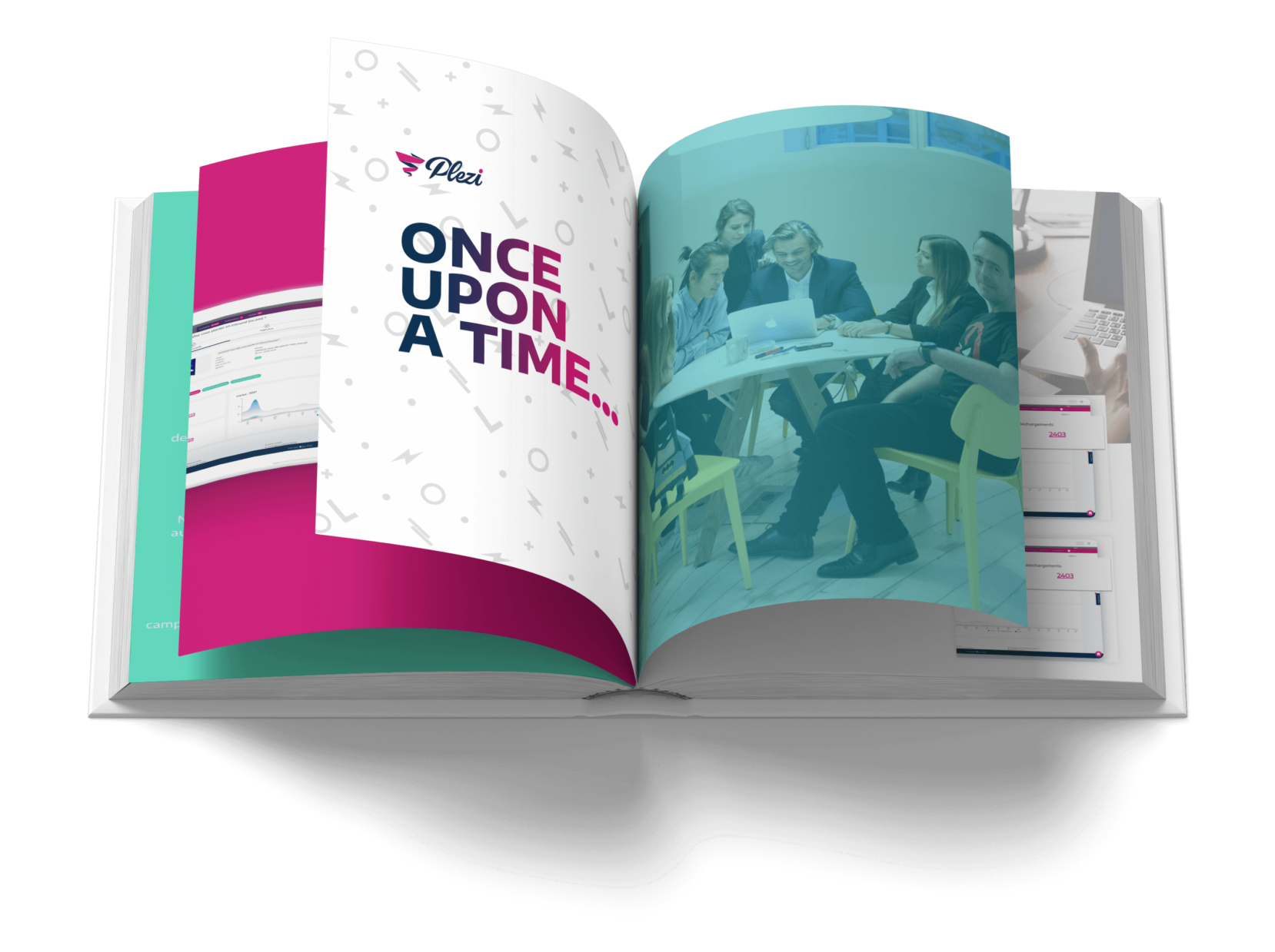 book "once upon a time" to show the story of Plezi