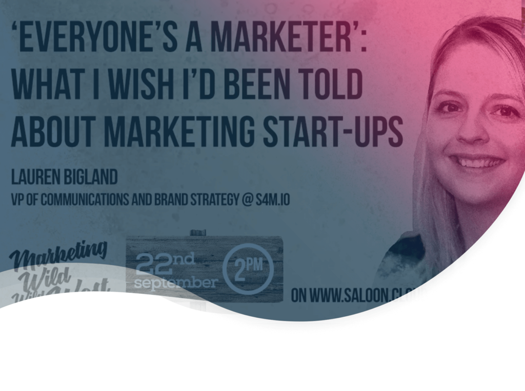 header de l'article sur les 10 conseils de Lauren Bigland de S4M pour les marketeurs qui débutent en startup B2B
