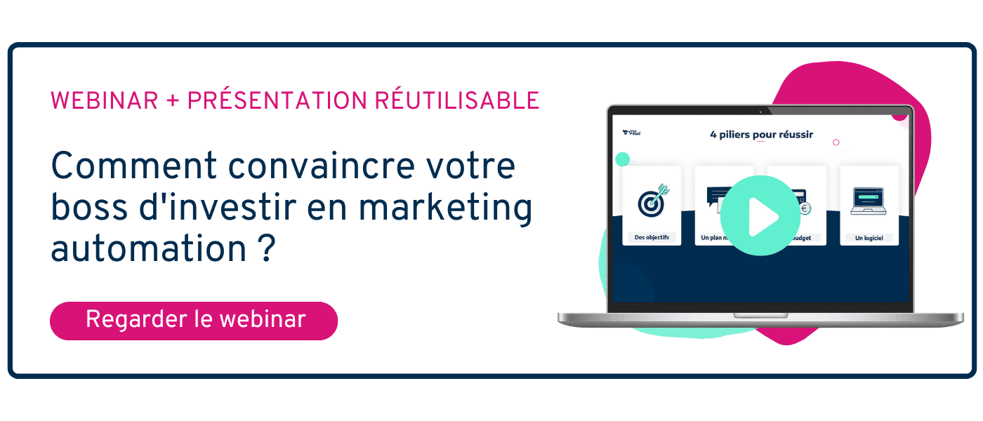 CTA permettant de télécharger le webinar "comment convaincre con boss d'investir en marketing automation"