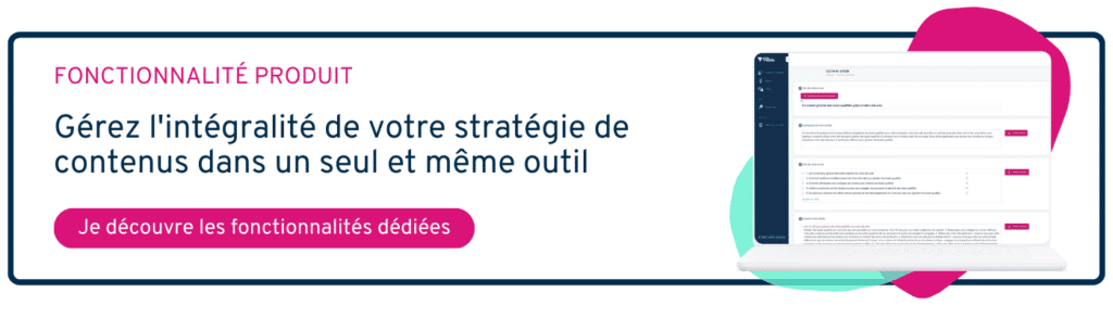 Bouton menant vers la page des fonctionnalités dédiées au content marketing