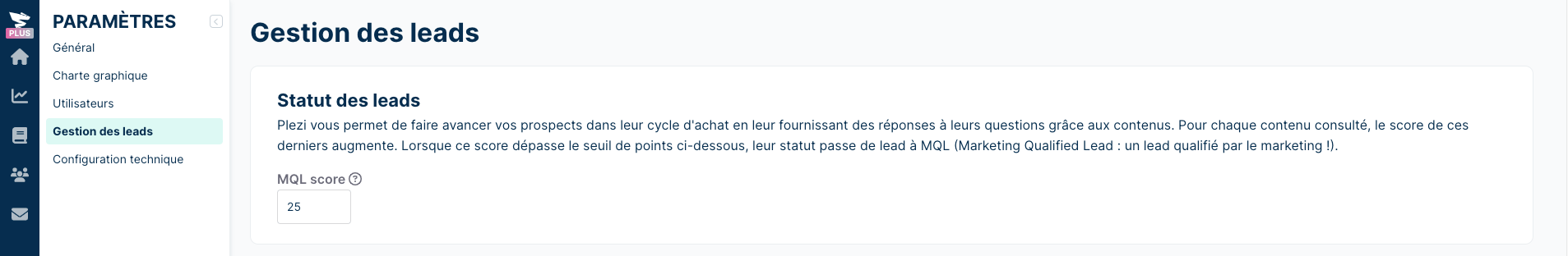 Fonctionnalité permettant de définir le score d'un MQL dans Plezi Plus 