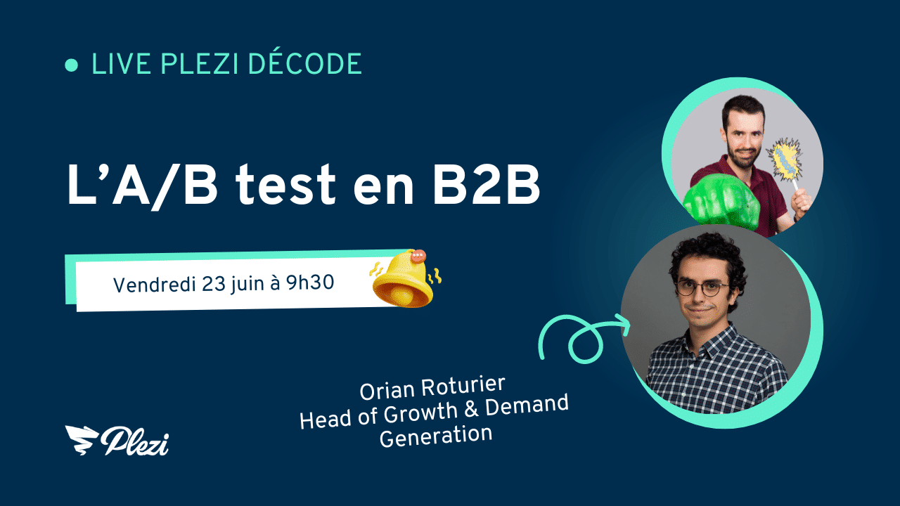 image pour le live Plezi Décode "l'a/b test en B2B"